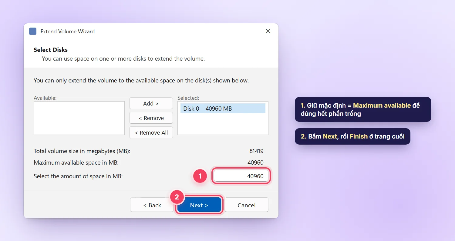 Extend Volume Wizard trang Select Disks với dung lượng tối đa 40960 MB