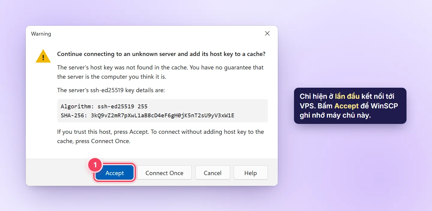 Cảnh báo WinSCP Continue connecting to an unknown server and add its host key to a cache với nút Accept